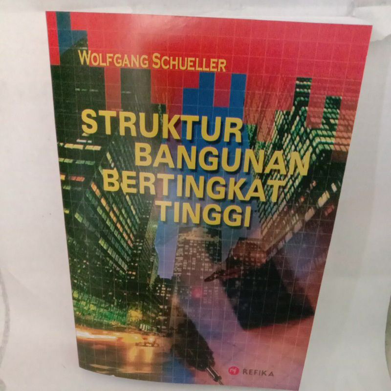 

STRUKTUR BANGUNAN BERTINGKAT TINGGI By Wolfgang schueller