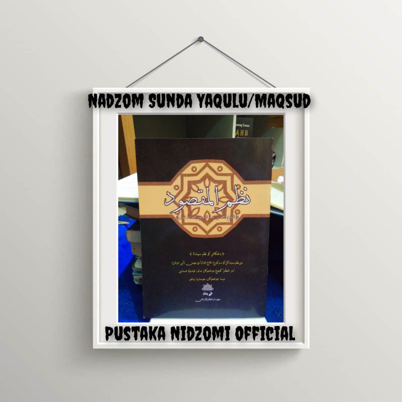 Nadzom Sunda Yaqulu/Maqsud