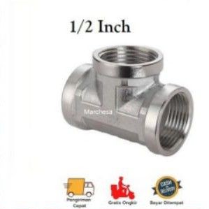 Tee Drat Dalam Ukuran 1/2 inchi Stainless SUS 304