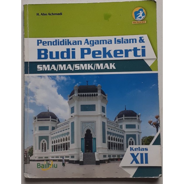 Bailmu Pendidikan Agama Islam & Budi Pekerti Kelas 12 SMA/MA/SMK K13