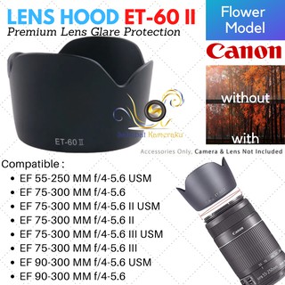 Lens Hood Canon ET-60 Canon ef 75-300mm 55-250mm ET60 bulat ET60ii flower