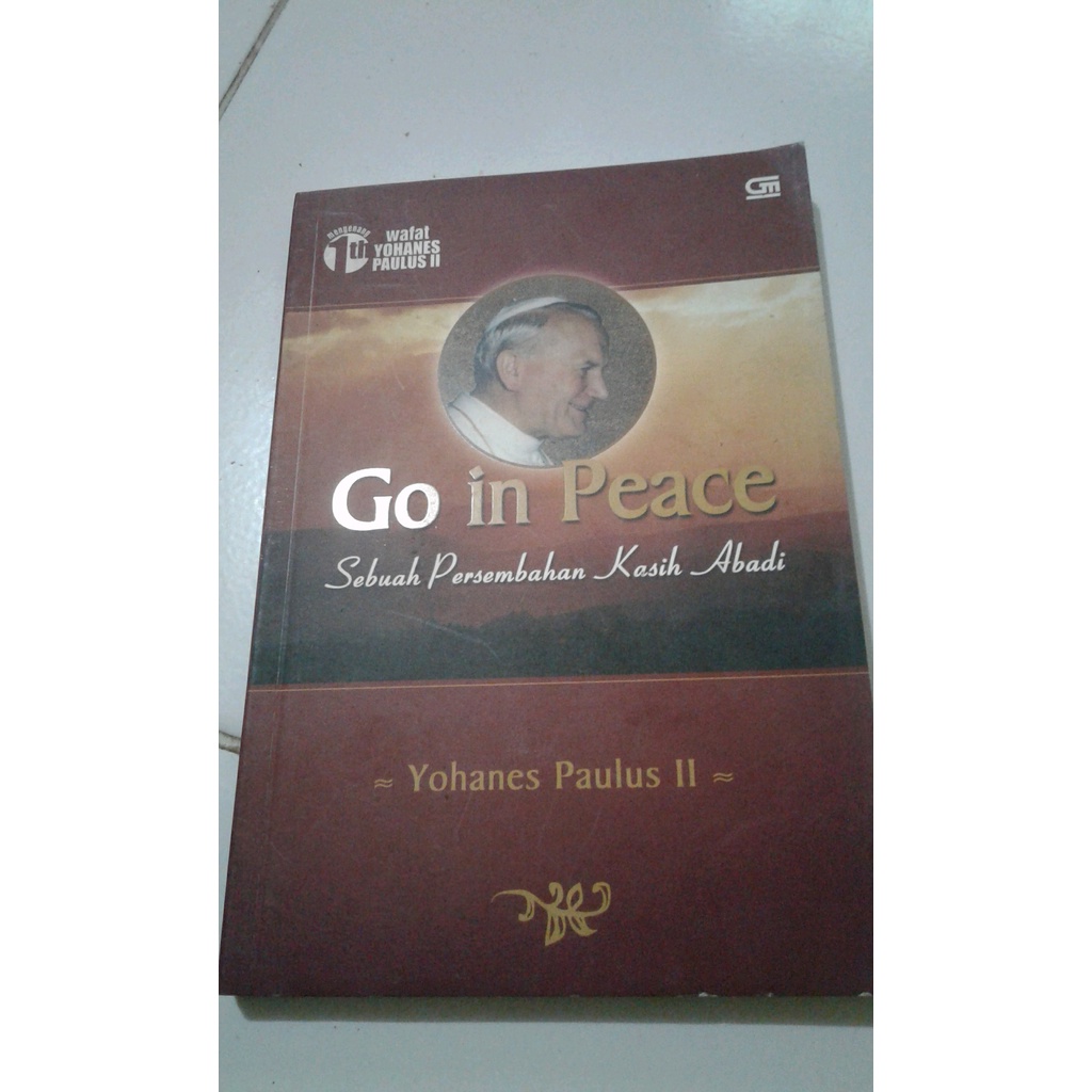 

ORIGINAL Go In Peace Yohanes Paulus II