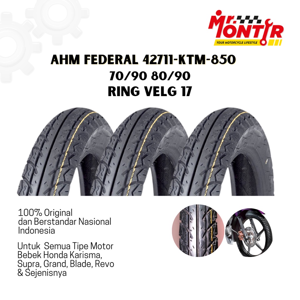 BAN MOTOR BEBEK HONDA AHM FEDERAL (FDR) KTM-850 UKURAN 70/90 & 80/90 RING 17 UNTUK SUPRA, GRAND, KAR