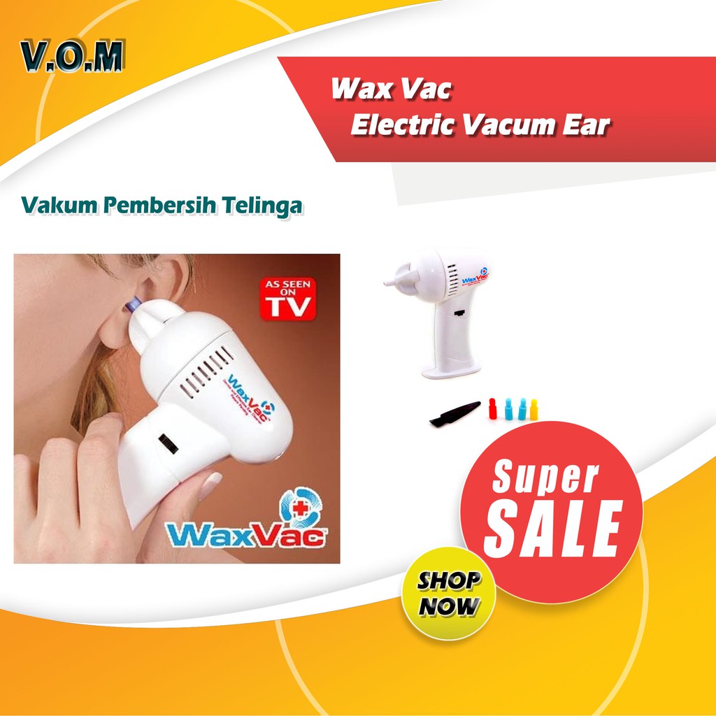 VOM-Wax Vac Electric Vacum Ear Wax Removal / Vakum Pembersih Telinga 0362