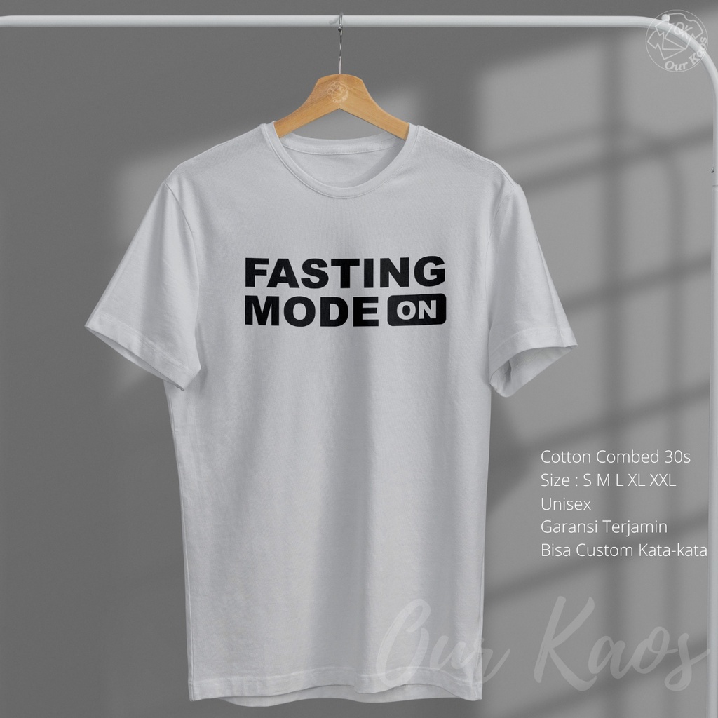 Baju Kaos Pria Distro Kata Kata Tulisan Fasting Mode On Puasa Ramadhan Lebaran Tshirt Dakwah Islami 