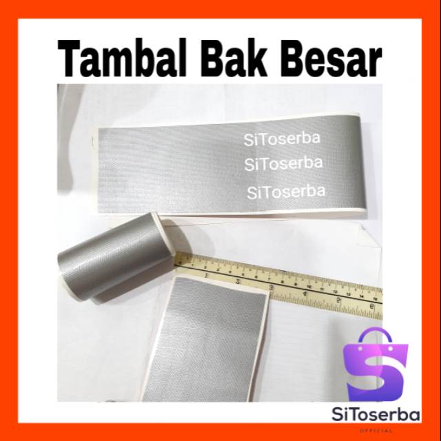 TAMBAL BAK - TAMBAL PLASTIK - TAMBAL TALANG - TAMBAL TERPAL - FLEX TAPE - ROL TAPE