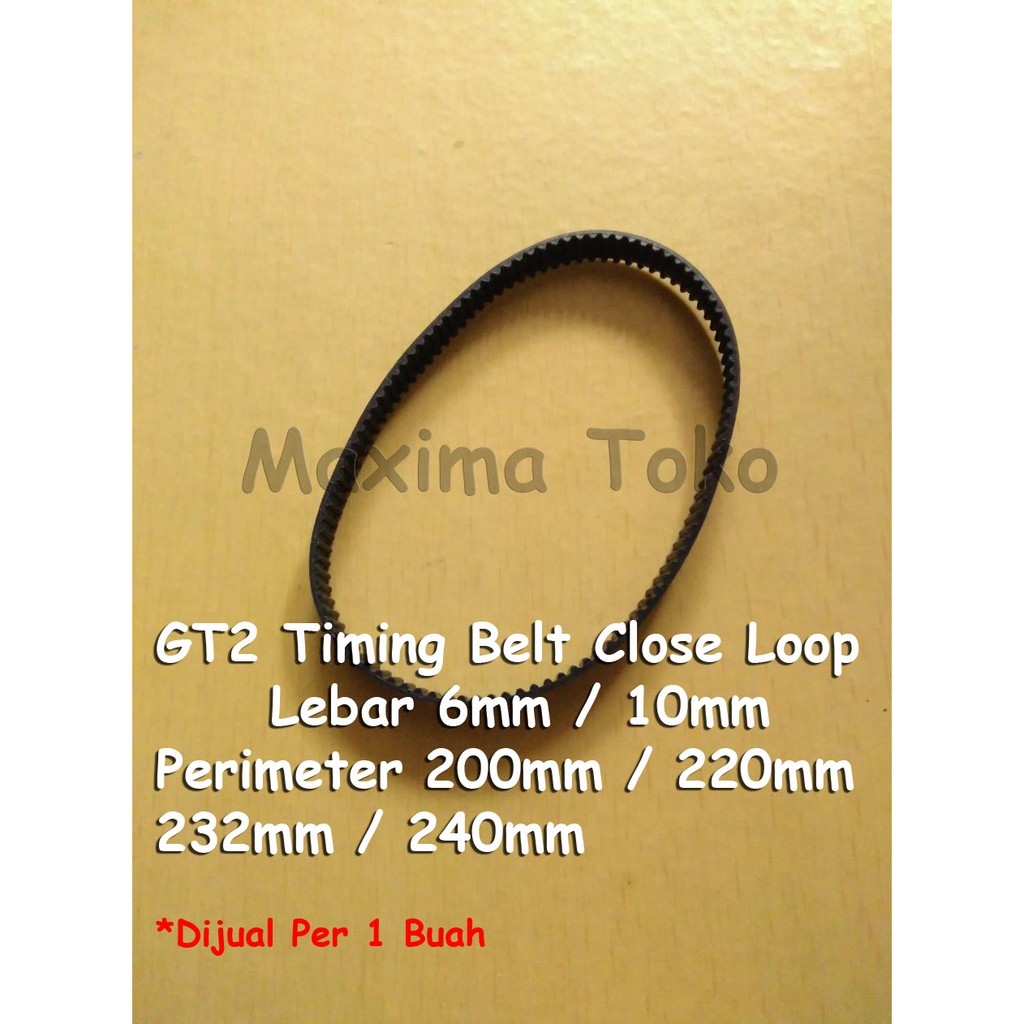 Timing Belt GT2 Close loop gigi 100 110 116 120 L 200mm 220mm 232mm 240mm Lebar 6mm 10mm 2GT