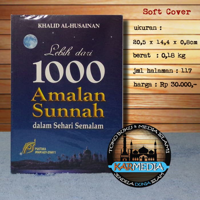 JUAL BUKU"Lebih dari 1000 Amalan Sunnah dalam Sehari Semalam - PIS - Karmedia"
