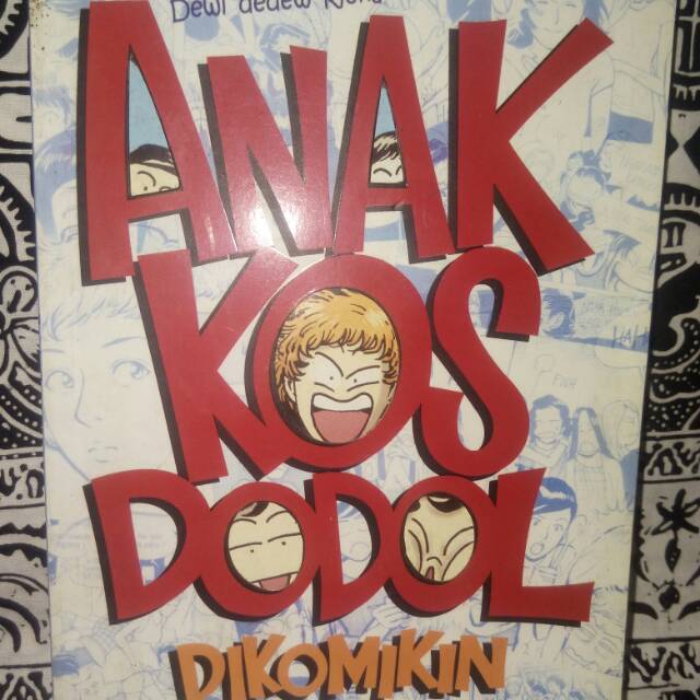ANAK KOS DODOL Dikomikin (Dewi"dedew"Rieka)