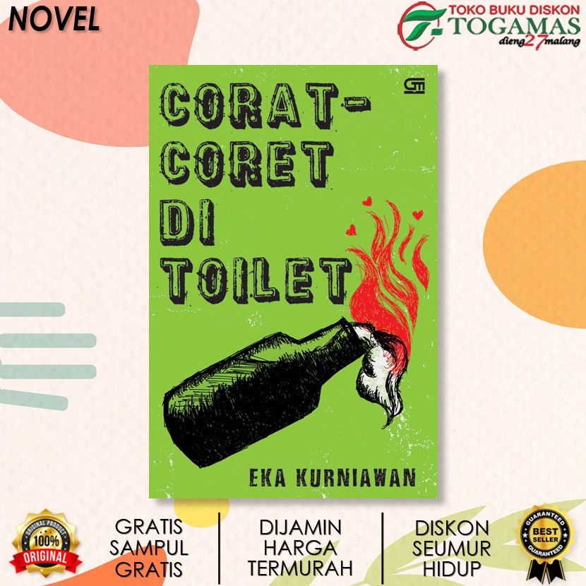 CORAT-CORET DI TOILET (COV.BARU) KARYA EKA KURNIAWAN