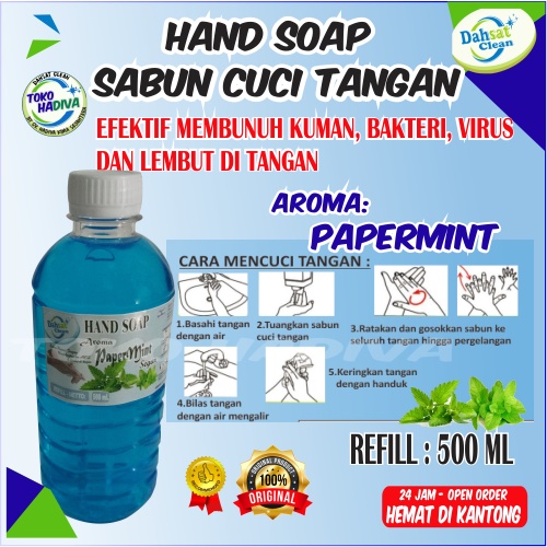 HAND SOAP HAND WASH SABUN CUCI TANGAN 500 ML BOTOL REFILL – ANTI BAKTERI – ANTI VIRUS – LEMBUT DI TANGAN (PAPERMINT)