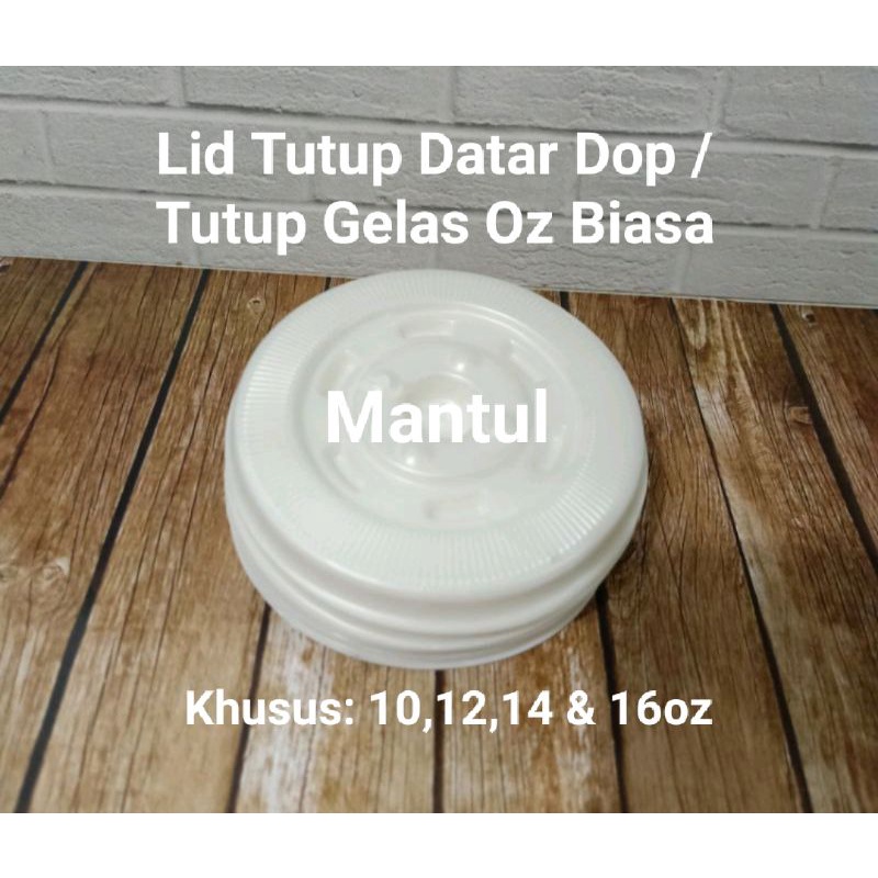 Tutup Gelas Plastik Putih Susu &amp; Bening 10,12,14 &amp; 16oz Biasa