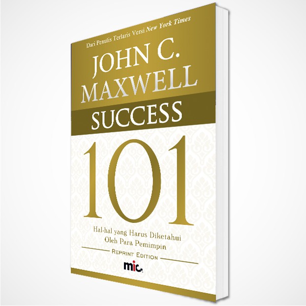 Buku Kepemimpinan - Success 101 - John C. Maxwell (Bahasa Indonesia)