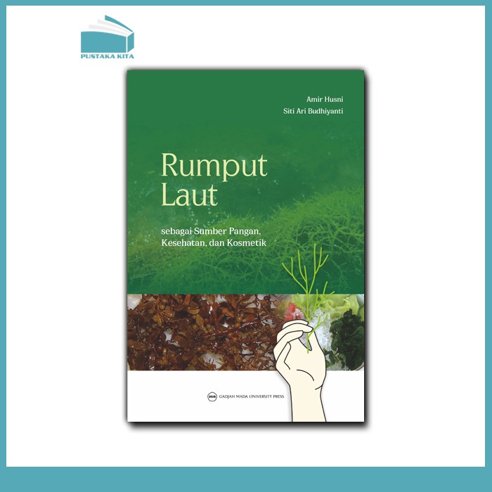 Rumput Laut sebagai Sumber Pangan Kesehatan dan Kosmetik
