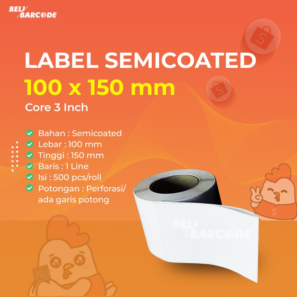 Sticker Label Barcode Semicoated 100 x 150 1 Line Core 3 Inch