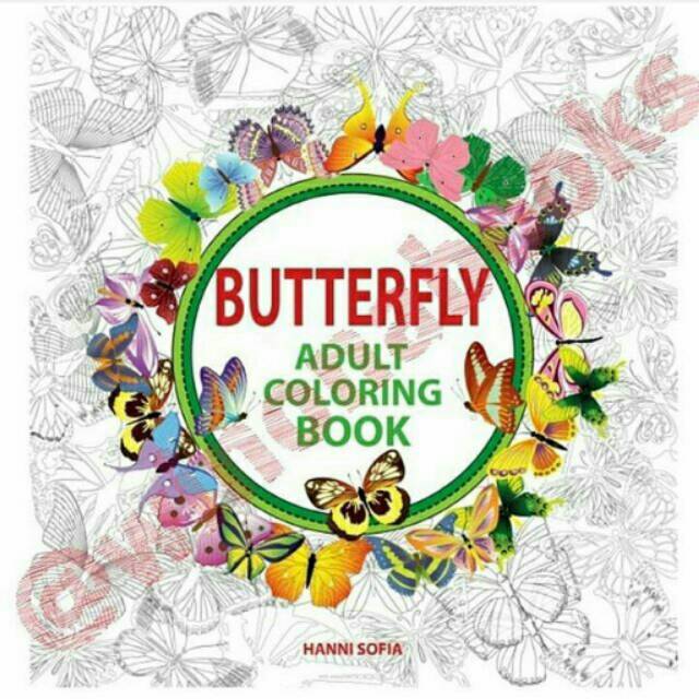 Butterfly Adult Coloring Book Coloring Book Buku Mewarnai Dewasa Coloring Books For Adults Shopee Indonesia