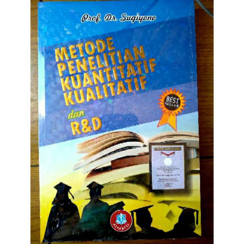 Metode Penelitian Kuantitatif Kualitatif dan R&D 2019 - Prof. Sugiyono