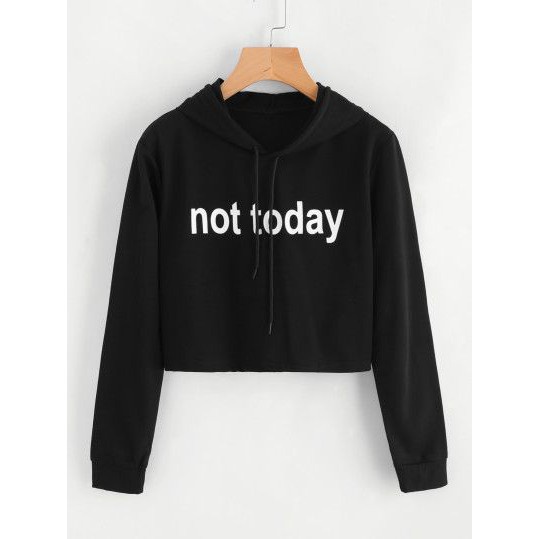 SWEATER CROP HOODIE BAHAN BEBYTERRY NOT TODAY TERLARIS