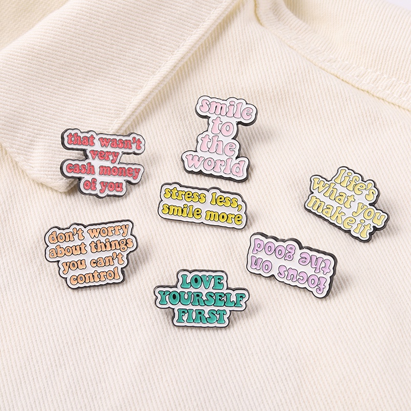 Life Quotes Enamel Pins Don't Worry Smile To World Inspirational Brooch Lapel Pin Badges Inspired Jewelry