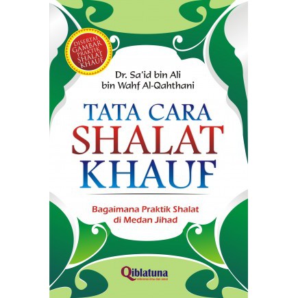 Qiblatuna Tata Cara Shalat Khauf Shopee Indonesia