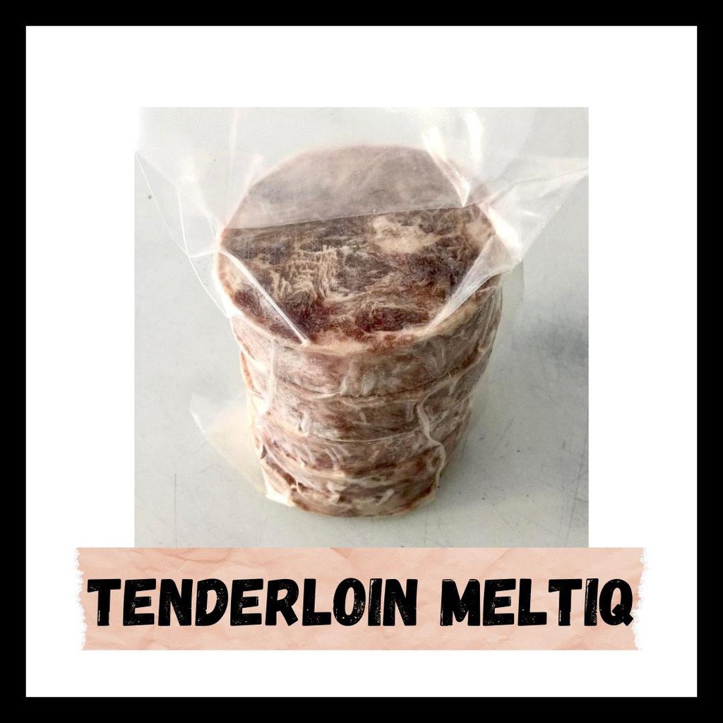 

Tenderloin Meltique