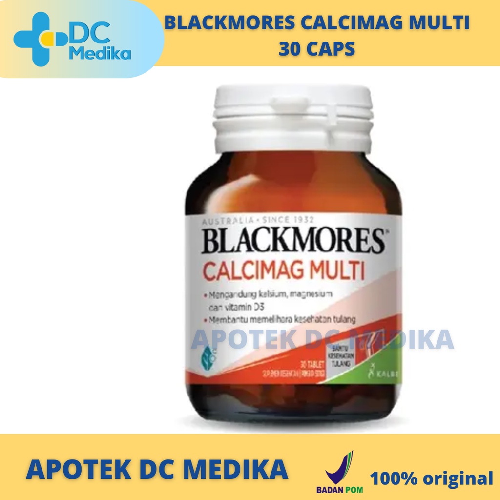 BLACKMORES CALCIMAG MULTI / 30 TABLET / CALCIUM / MAGNESIUM / KALSIUM / TULANG / DAYA TAHAN TUBUH / OSTEOPOROSIS / BLACKMORE