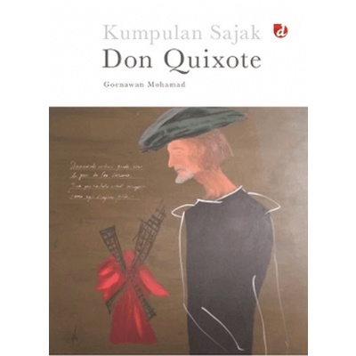 Kumpulan Sajak Don Quixote - Goenawan Mohamad -  Puisi