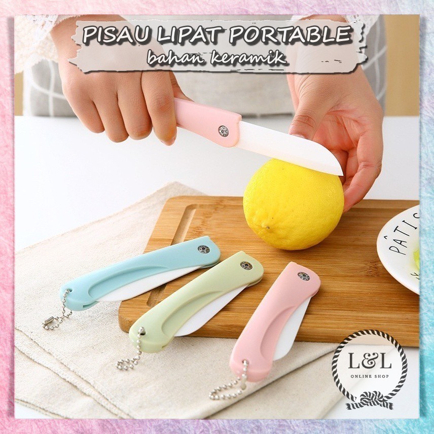 Pisau Dapur Lipat Keramik Travel Potong Memotong Buah Sayur Portable Folding Ceramic Knife