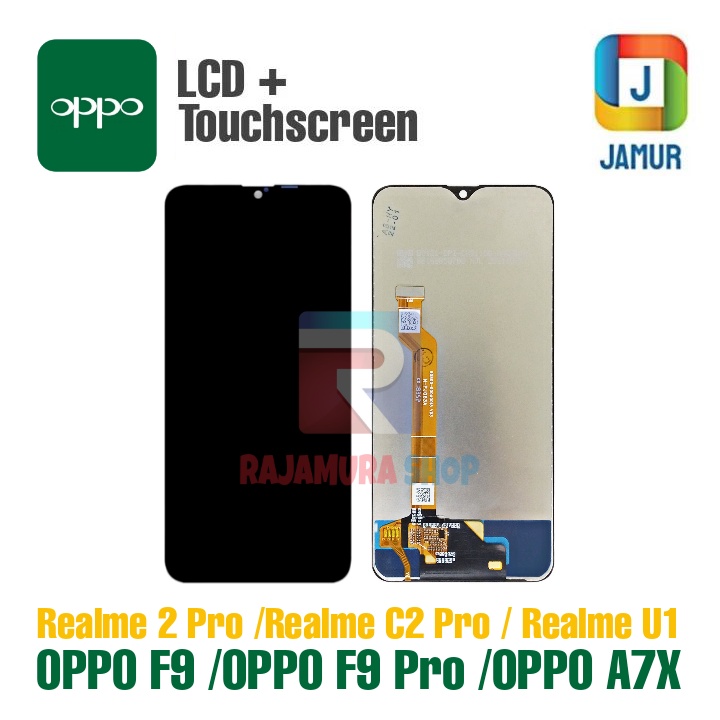 LCD OPPO F9 LCD OPPO F9 PRO LCD OPPO A7X LCD REALME 2 PRO LCD REALME C2 PRO LCD REALME U1