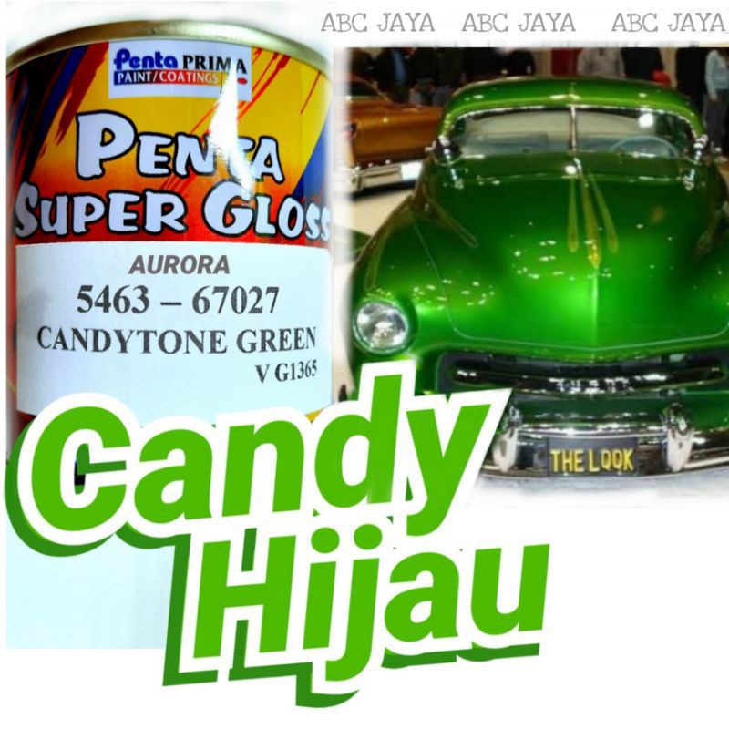 Cat Penta Super Gloss 200gr Candy Tone Green Candytone Green Candy Hijau Transparan Candi Cendi Cend