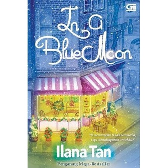 

Buku In a Blue Moon oleh Ilana Tan Star Seller