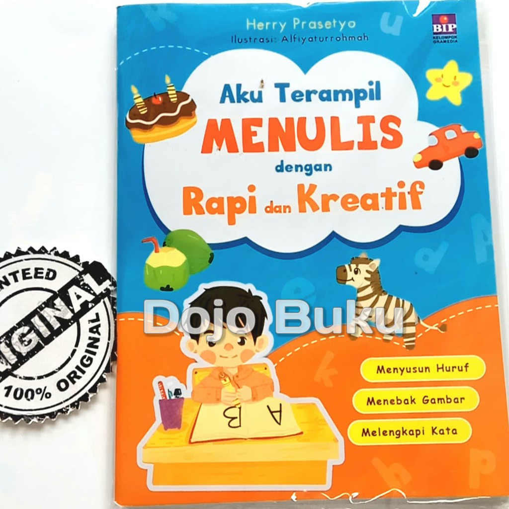 Aku Terampil Menulis dengan Rapi dan Kreatif by Rahmat Herry Prasetyo