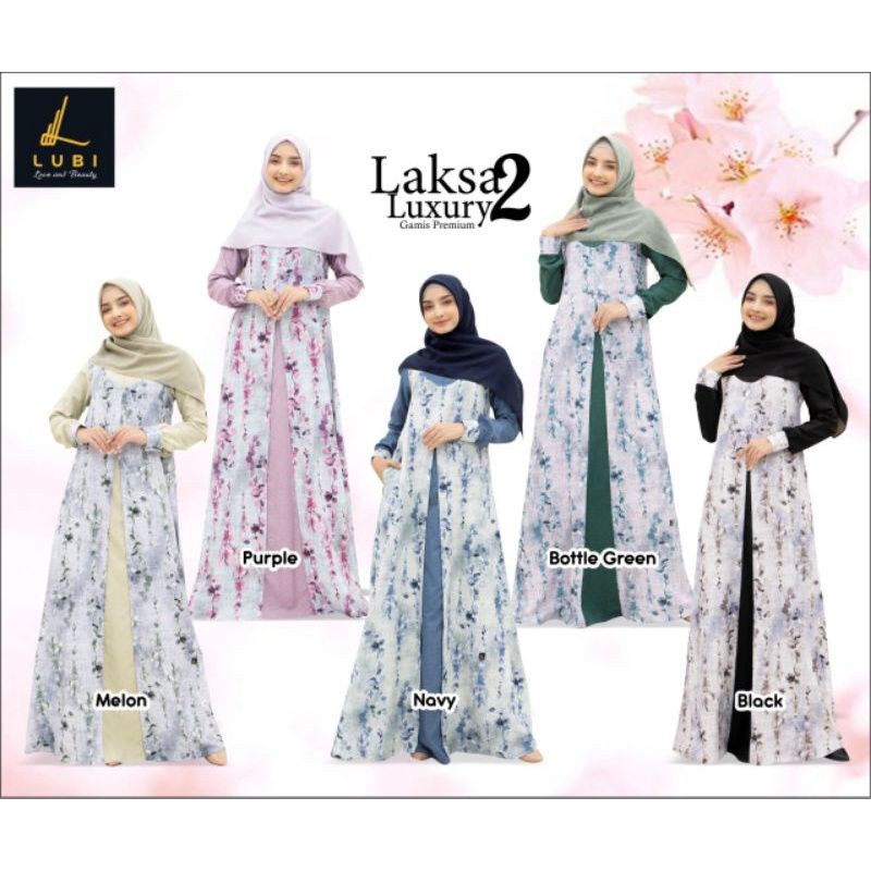 LAKSA 2 LUXURY LUBI GAMIS LUBI GAMIS ADEM GAMIS KATUN GAMIS MOTIF GAMIS PREMIUM GAMIS CANTIK GAMIS P