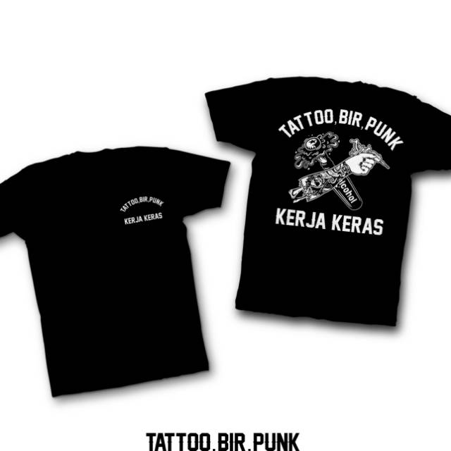 TS- Tattoo Bir Punk & Kerja Keras