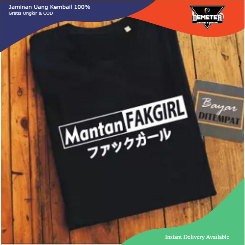 kaos distro kaos mantan fakgirl