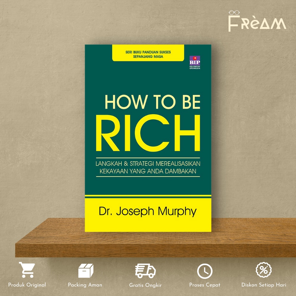 Buku Bisnis How to Be Rich by Dr. Joseph Murphy