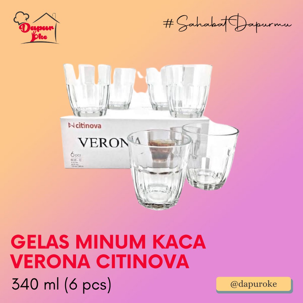 Jual Gelas Minum Kaca Verona Citinova 6 Pcs Indonesiashopee Indonesia 0289