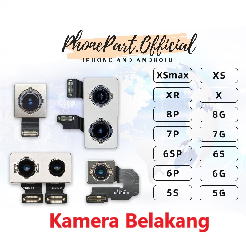 Kamera Belakang IPHON 5 5S 5SE 6G Plus 6S Plus 7G Plus 8G Plus X Camera Big Fleksibel Rear