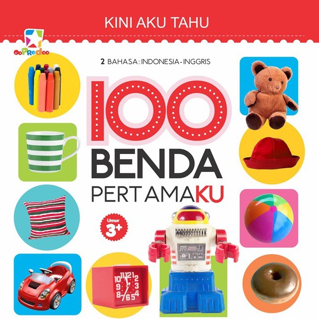 ELEX - OPREDO KINI AKU TAHU : 100 BENDA PERTAMAKU