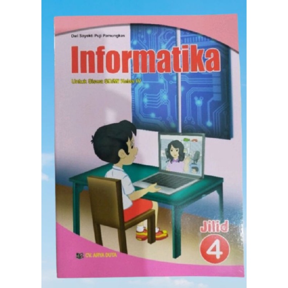 ORI buku teks informatika k13 penerbit Arya duta untuk SD kelas 4 edisi revisi terbaru