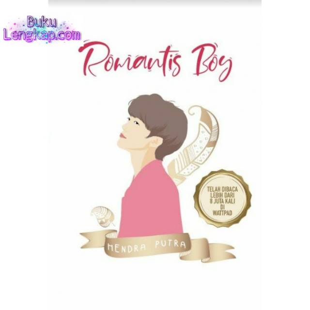 Novel Romantis boy - Hendra Putra original