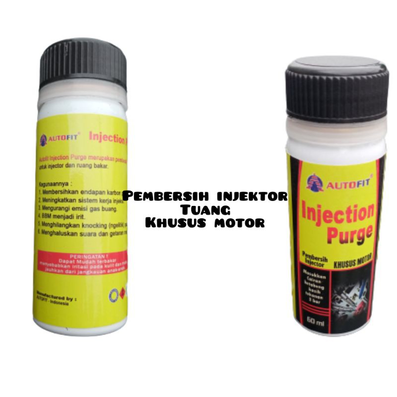 INJECTION PURGE 60 ML AUTOFIT injektor cleaner refill tuang tabung