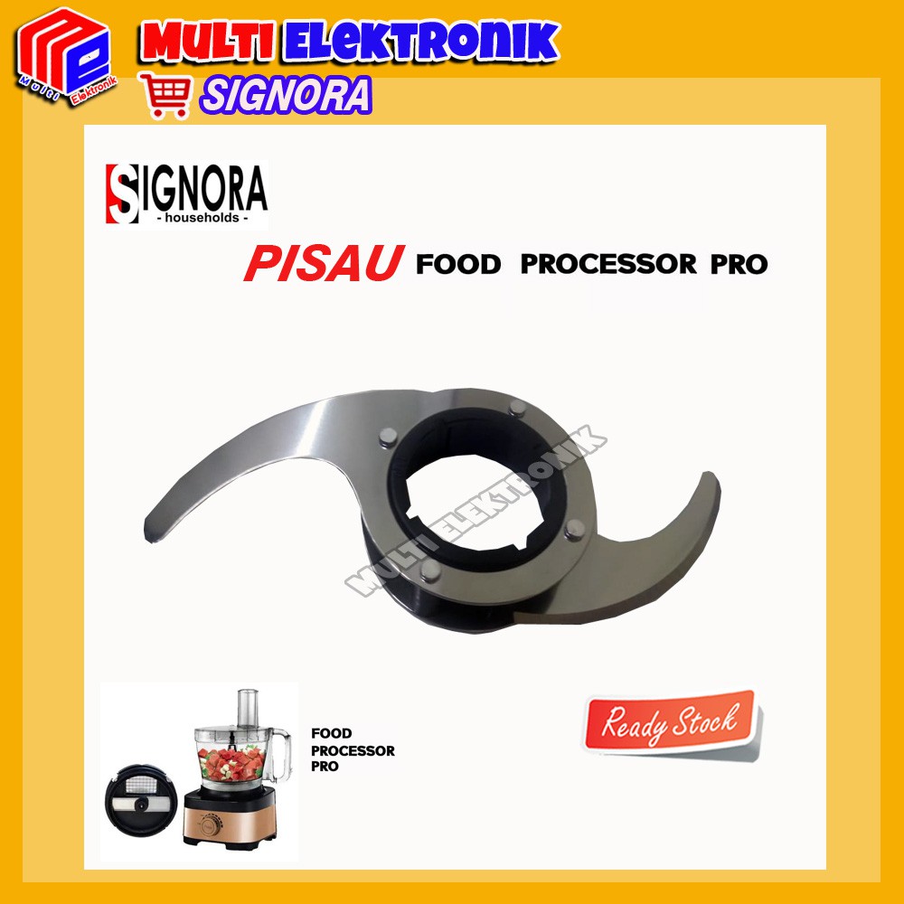 MATA PISAU UNTUK FOOD PROCESSOR SIGNORA - ORIGINAL