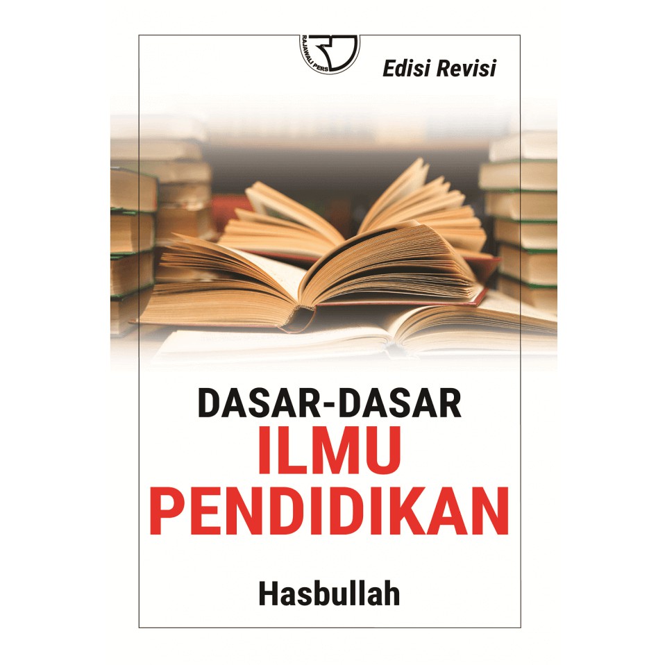 

Buku Dasar-dasar Ilmu Pendidikan (Original)
