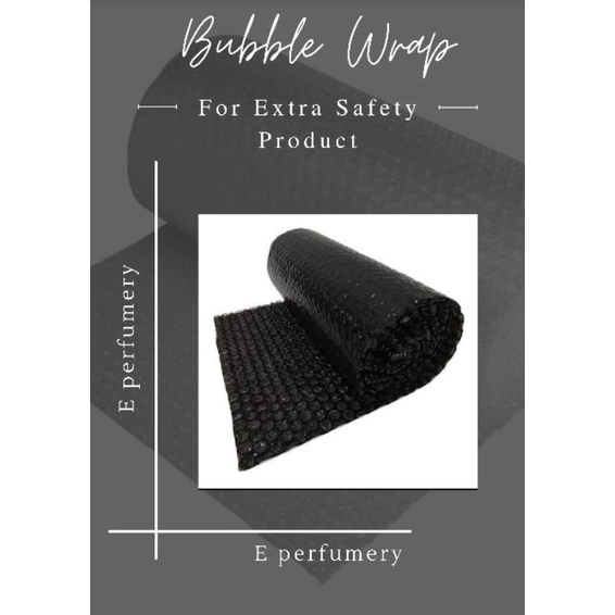 

Extra Bubble wrap