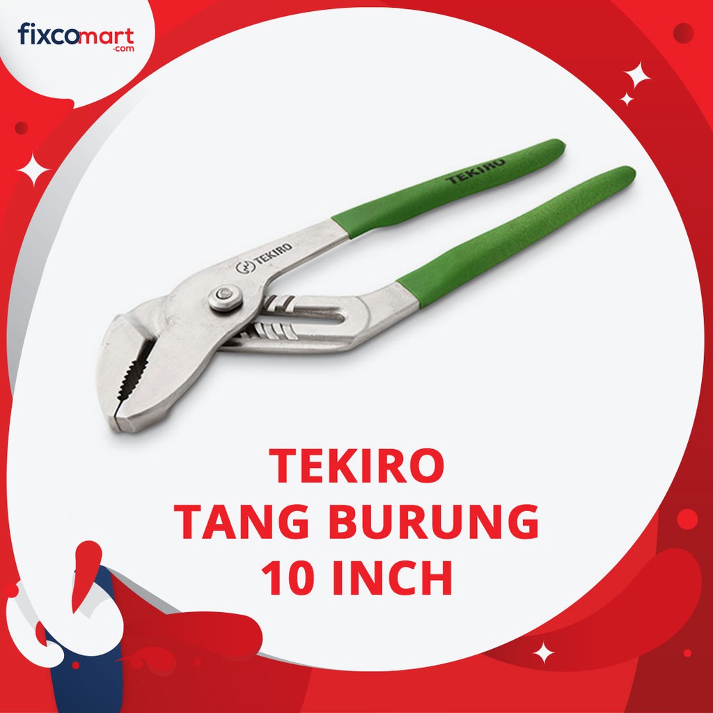 Tekiro Water Pump Pliers / Tang Burung 10 Inch