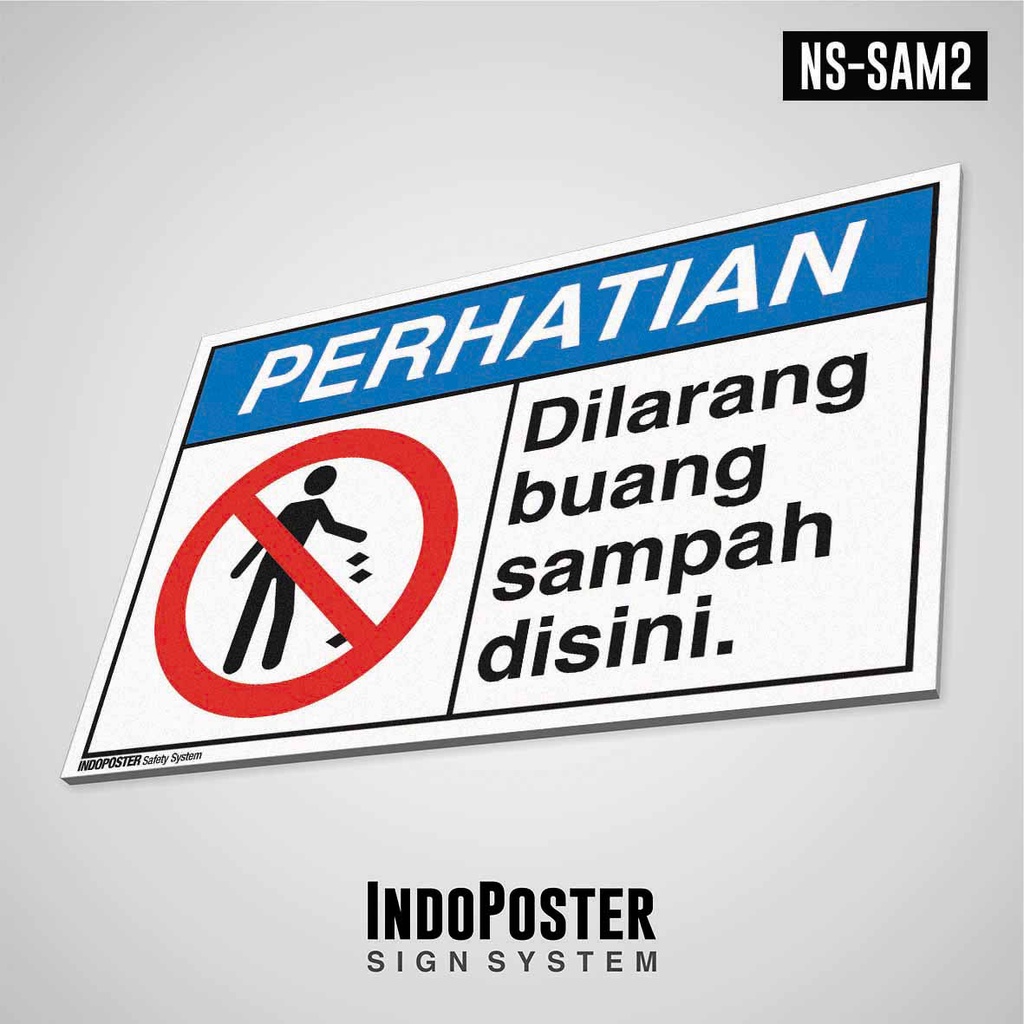 

Safety Sign Rambu K3 PVC ANSI Dilarang Buang Sampah Disini