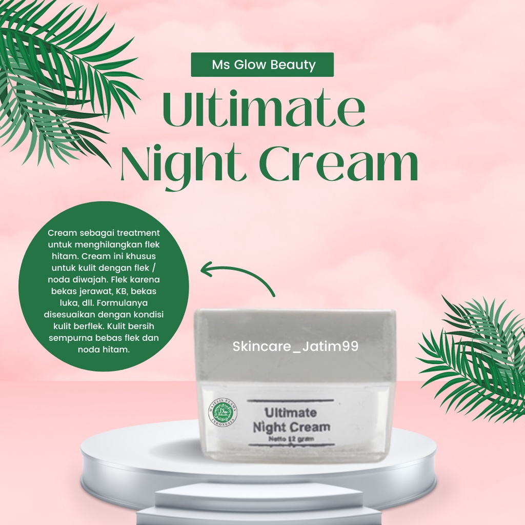 Ms Glow Ultimate Night Cream/Ultimate Night Cream Ms Glow/Cream Malam Ultimate Ms Glow