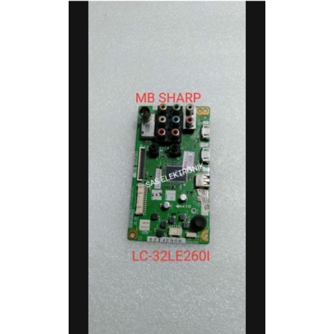 MB MOTHERBOARD MAINBOARD MESIN TV LED SHARP 32 INCH LC32LE260I LC-32LE260I LC-32LE 260I