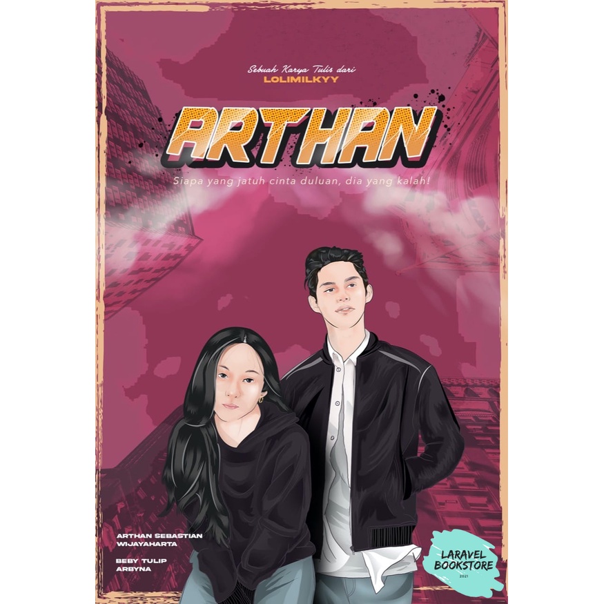 Novel ARTHAN karya Lolimilkyy